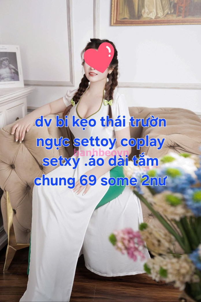 Linh Đan🌸🌸🌸- VẺ ĐẸP RẠNG NGỜI - VÚ TO MÔNG MẨY - KHOÁI CẢM DỤC VỌNG
